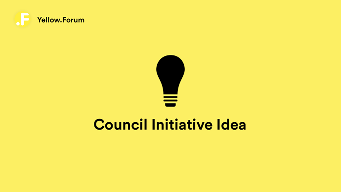 CouncilInitiativeIdea